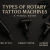 Types of Rotary Tattoo Machines